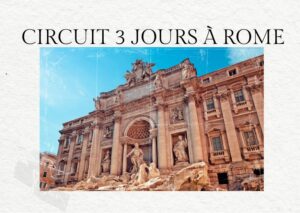 circuit 3jours rome